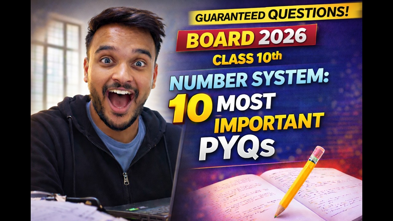 Board Exam 2026 Real Numbers 🔥 Top 10 PYQs with Full Solution | Class 10 Maths
