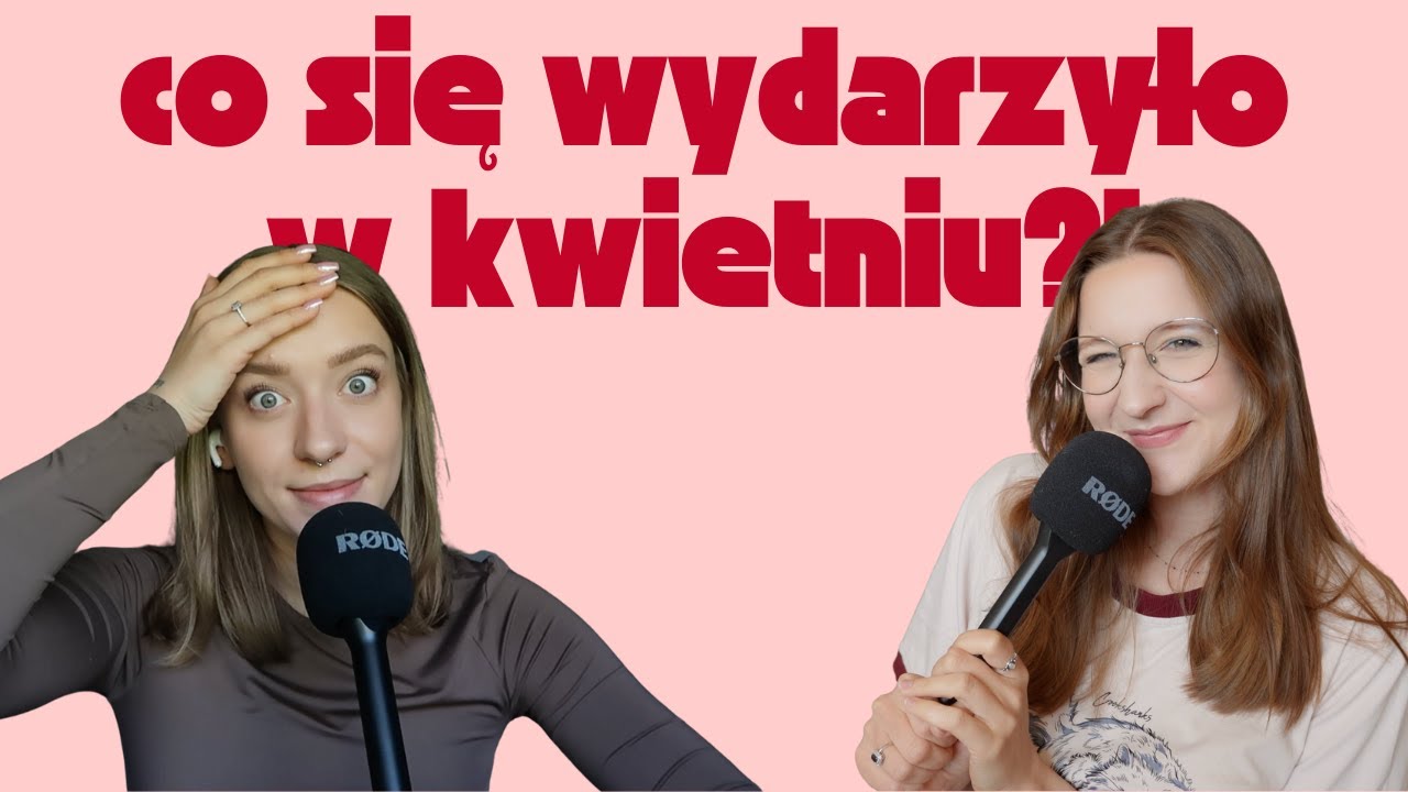 S02E16🎙️ kwietniowe ploteczki