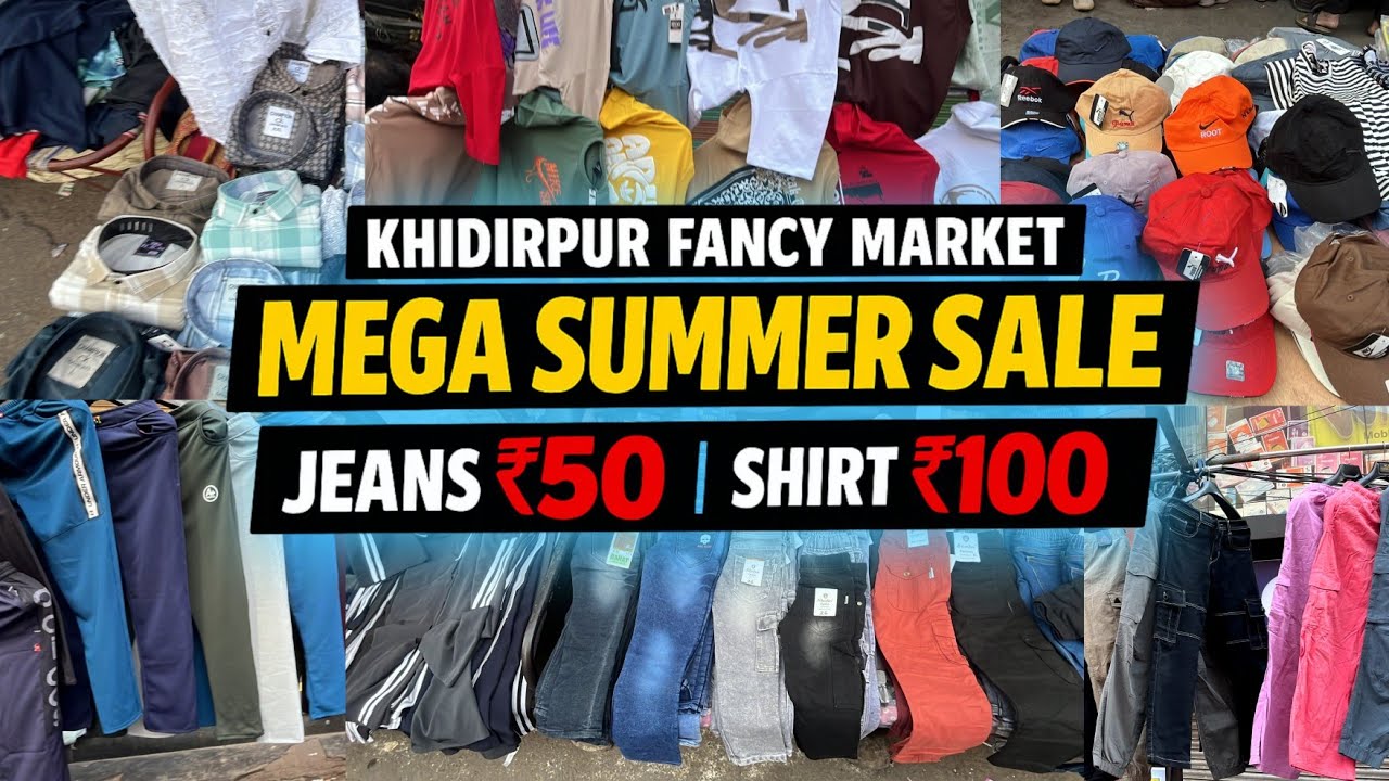 KHIDIRPUR FANCY MARKET | 🔥MEGA SUMMER SALE🔥JEANS ₹50😱SHIRT ₹100😍 RAMZAN SPACIAL VLOG🌙