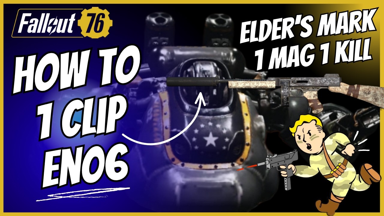 How To Kill EN06 With The Elder's Mark In one magazine (Build guide)  Fallout 76