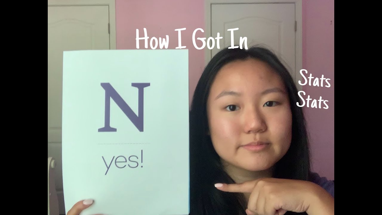 how I got into northwestern (my stats, classes, advice)