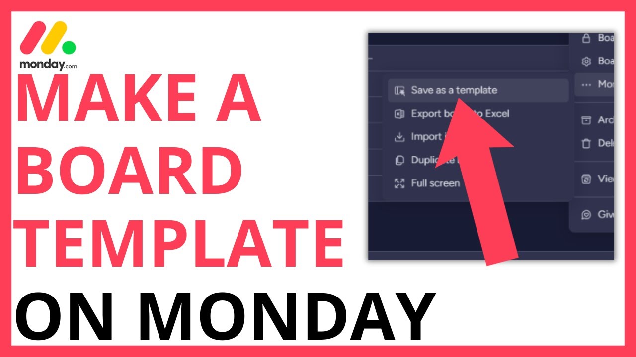 How to Make a Board Template on Monday.com [QUICK GUIDE]