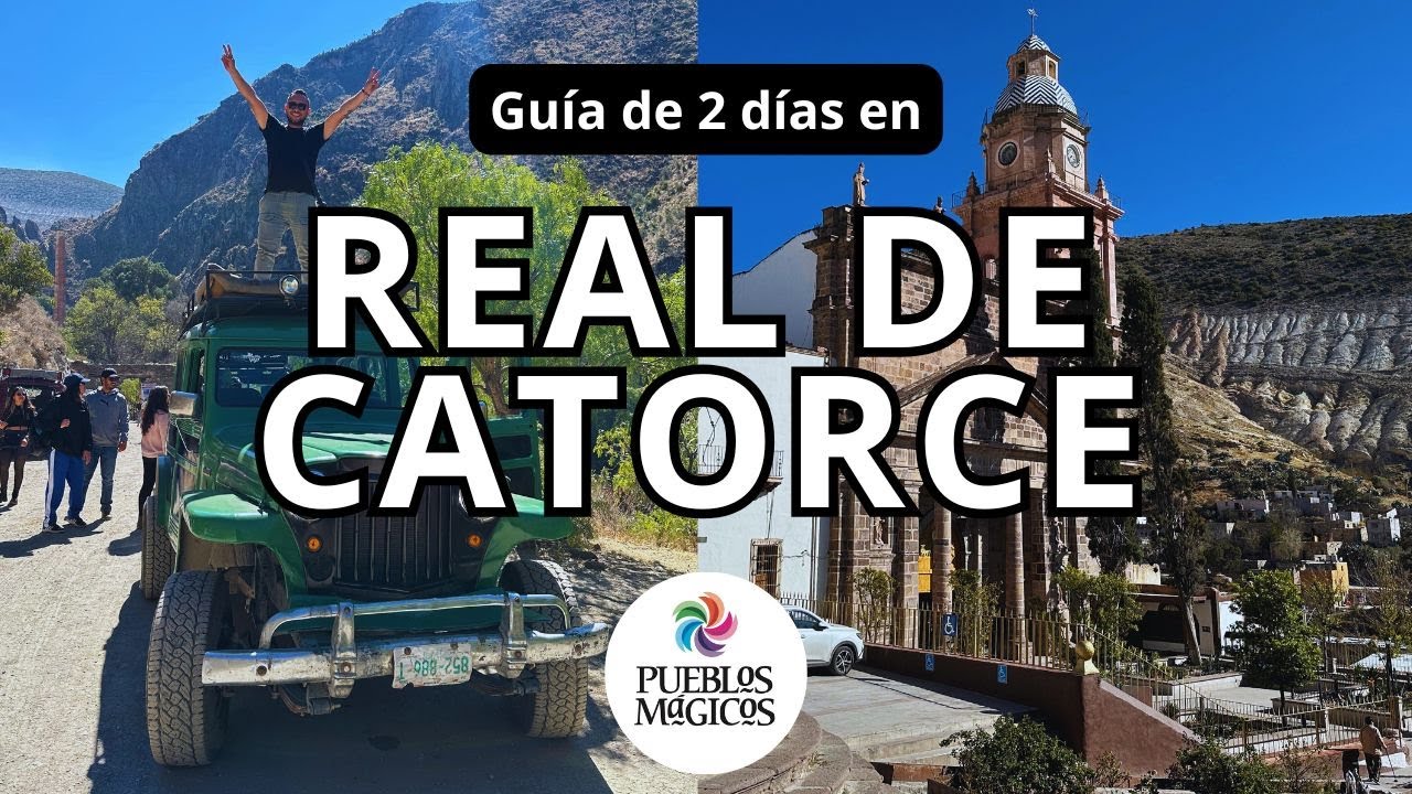 Que hacer en Real de Catorce, San Luis Potosí, Pueblo Mágico