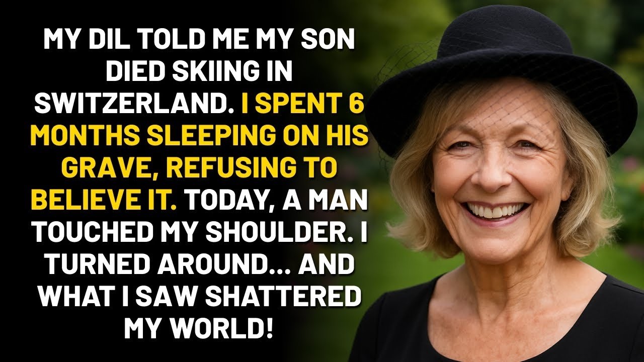 My DIL Said My Son Died Skiing  I Cried At His Grave For 6 Months  Then Someone Tapped My
