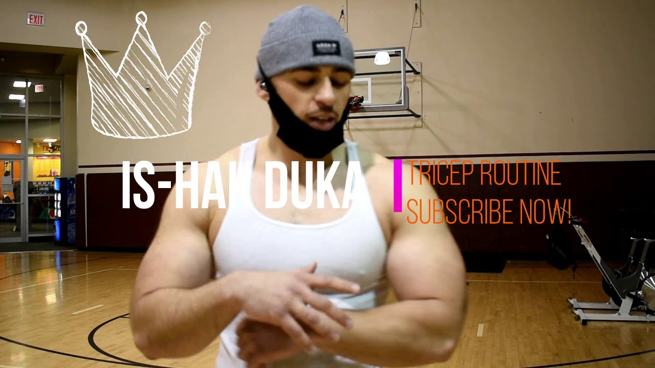 IS-HAK DUKA TRICEP ROUTINE