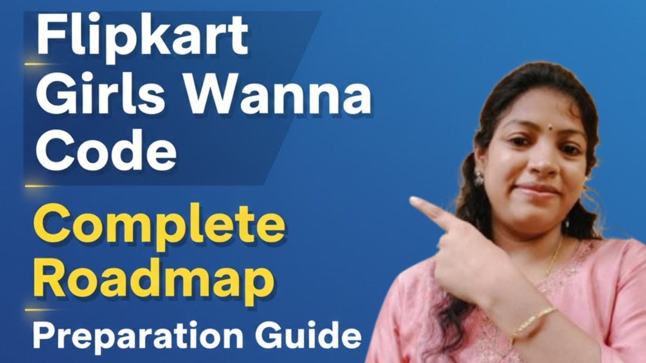 Flipkart Girls Wanna Code 2025 | Этапы + Стратегия подготовки