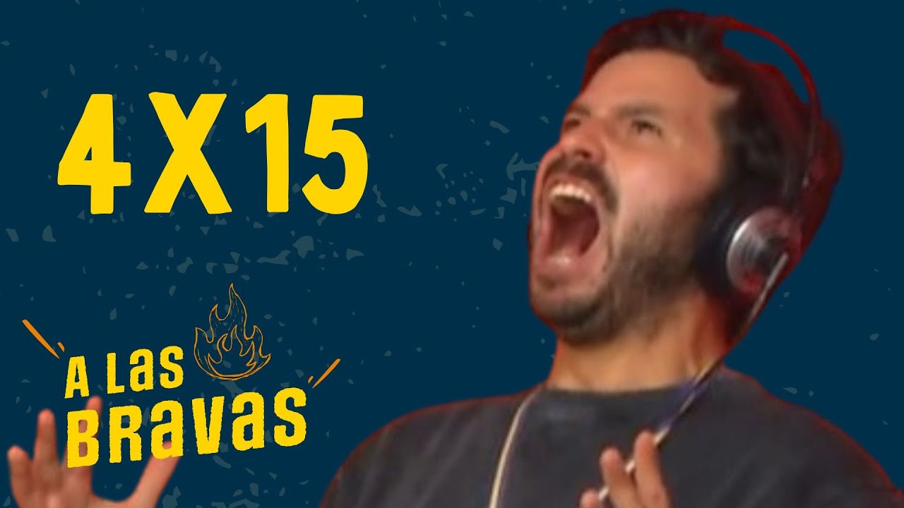 🌶️A las Bravas 4x15 | Willy B&aacute;rcenas: 