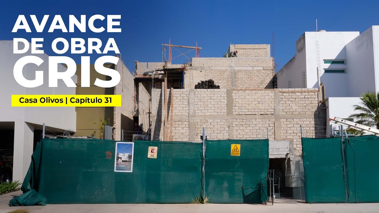 ÚLTIMOS AVANCES DEL AÑO EN LA OBRA GRIS | Casa Olivos | Capítulo 31