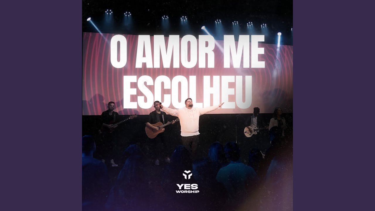 O Amor Me Escolheu