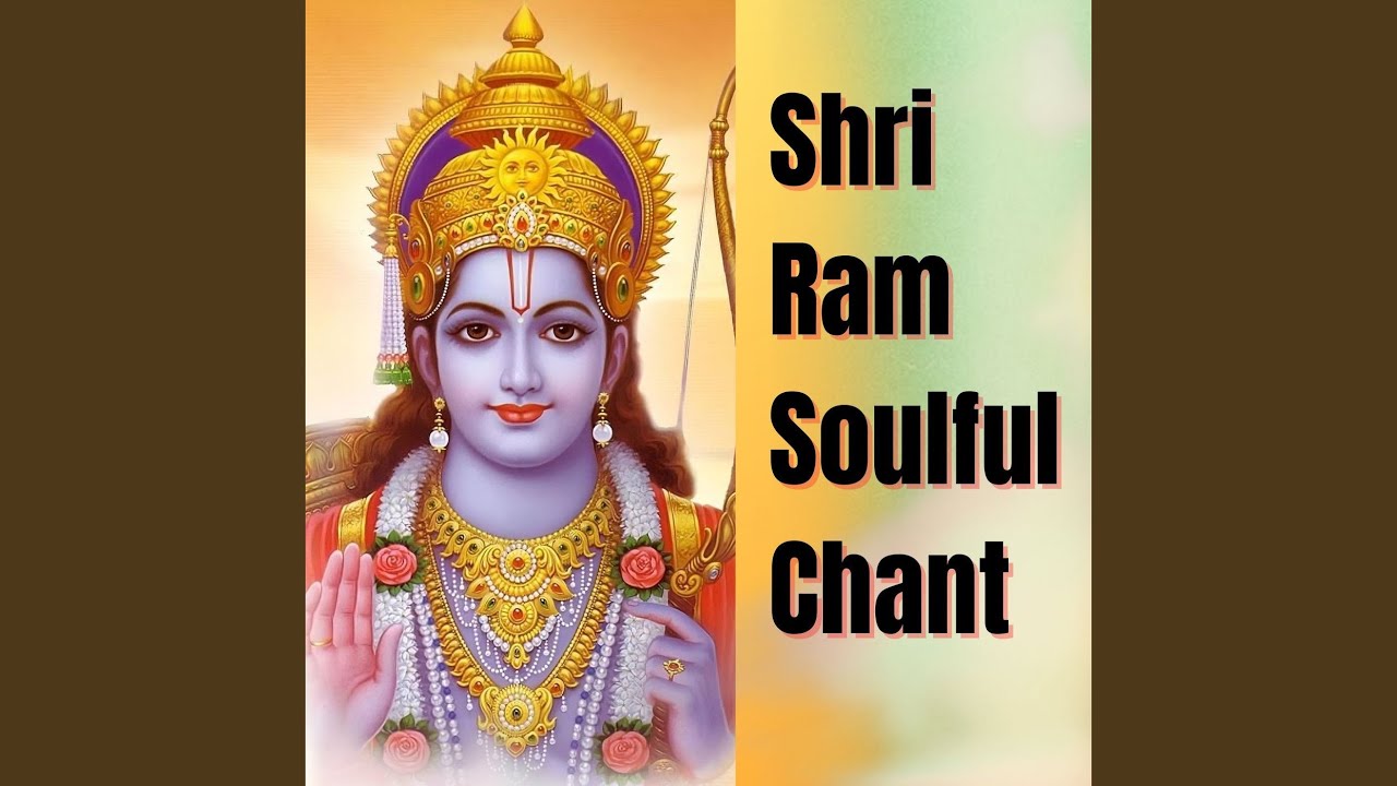 Shri Ram Soulful Chant