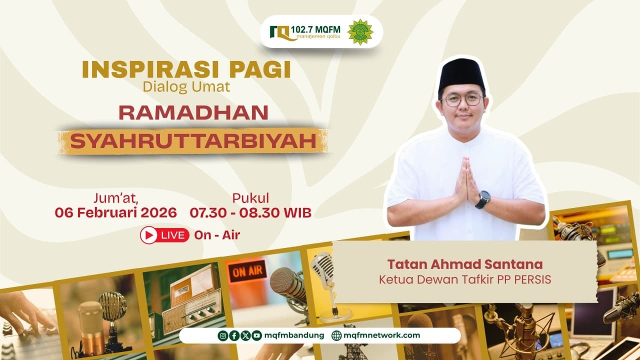 Inspirasi Pagi - Dialog Umat Ramadhan Syahruttarbiyah Bersama Tatan Ahmad Santana
