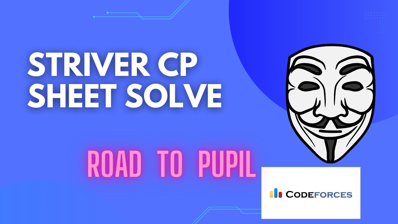 Striver CP Sheet Solve || Road To Pupil codeforces