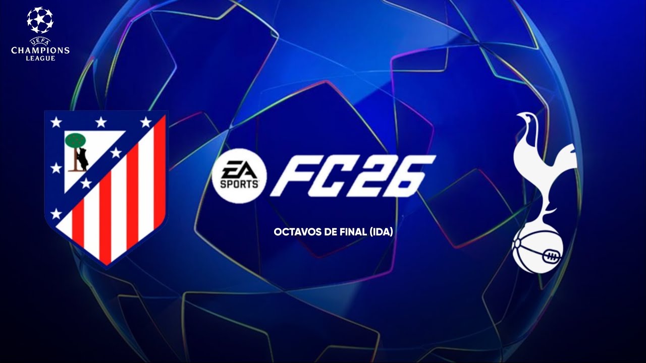 FC26 | Atlético de Madrid v Tottenham Hotspurs | Octavos de final UEFA Champions League (Ida)