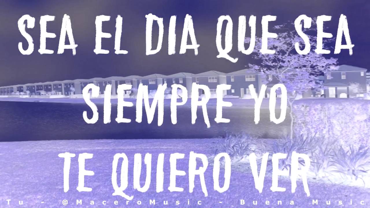 Macero - Tú (Lyric Video)