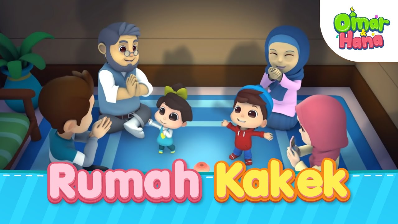 Rumah Kakek | Omar & Hana