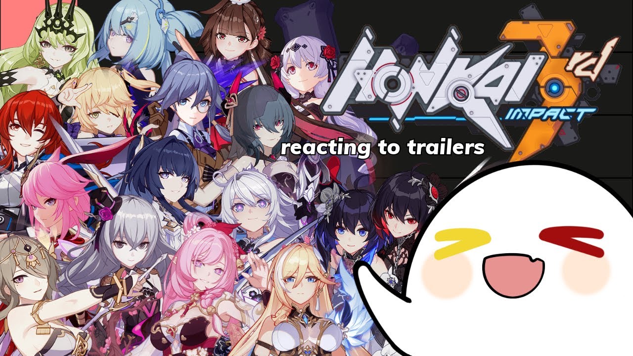 【Reaction Stream】 Watching all Honkai Impact 3rd trailers and Cinematics! Part 1