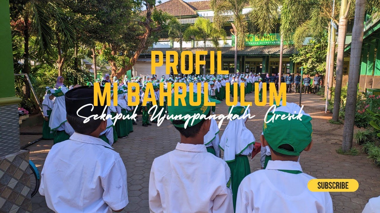 Video Profil - Madrasah ibtidaiyah Bahrul Ulum Sekapuk Ujungpangkah Gresik