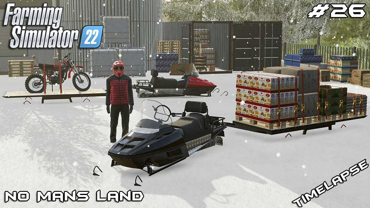 Продажа ТОВАРОВ со снегоходом и @kedex | No Mans Land - ВЫЖИВАНИЕ | Farming Simulator 22 | Эпизод 26