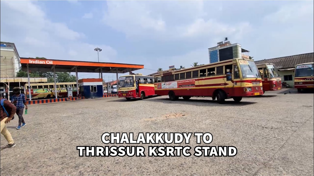 Chalakudy to Thrissur Ksrtc Ride | Thrissur KSRTC Bus Stand