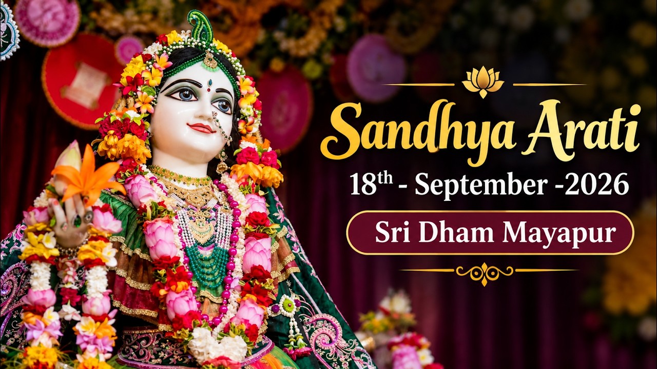 Sandhya Arati Sri Dham Mayapur -  September 18, 2026