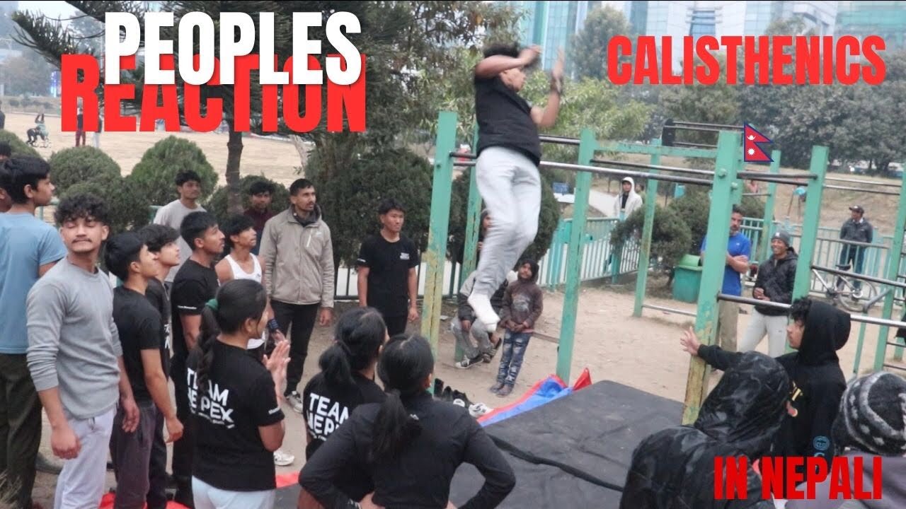 Crazy public reaction on Calisthenics meet up Nepal🇳🇵🔥🥶😱epic reactions people went crazy🥶