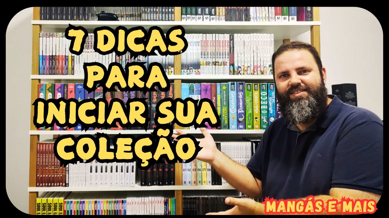 7 DICAS IMPORTANTES PARA QUEM QUER COLECIONAR MANGÁS