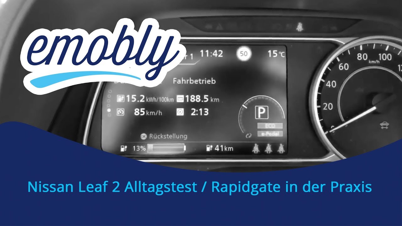 Nissan Leaf 2 im Alltagstest / Rapidgate in der Praxis