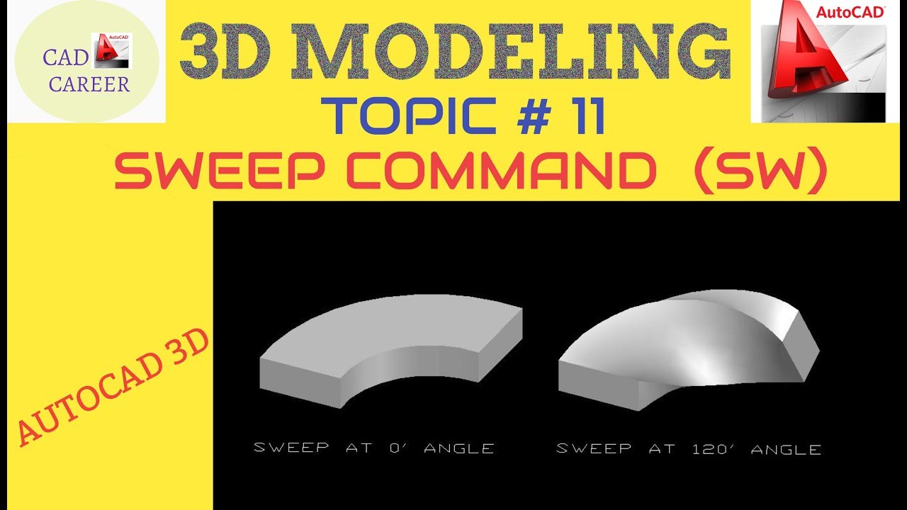SWEEP command in Autocad 3D  || Solid editing topic #11 Sweep command || Sweep command with Explain
