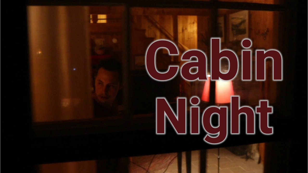 Cabin Night - Short Horror Film