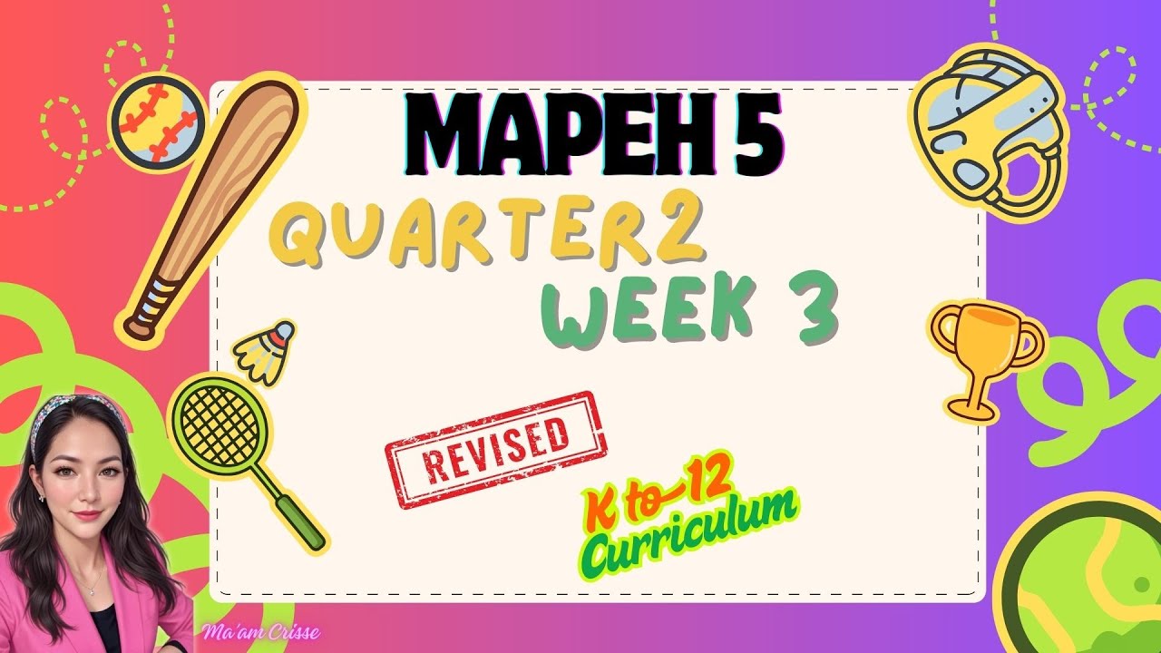 MAPEH 5  QUARTER 2 WEEK 3  REVISED K12 CURRICULUM