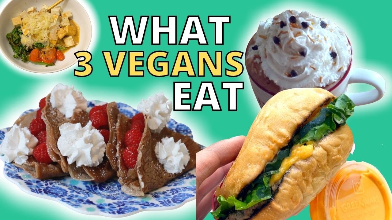 What 3 Vegans Eat in a Day 🍫🥯🥦🥑🍒 With Recipes!
