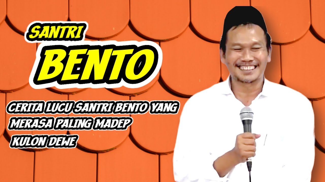 GUS BAHA. CERITA LUCU SANTRI BENTO YANG MERASA PALING MADEP KULON DEWE.