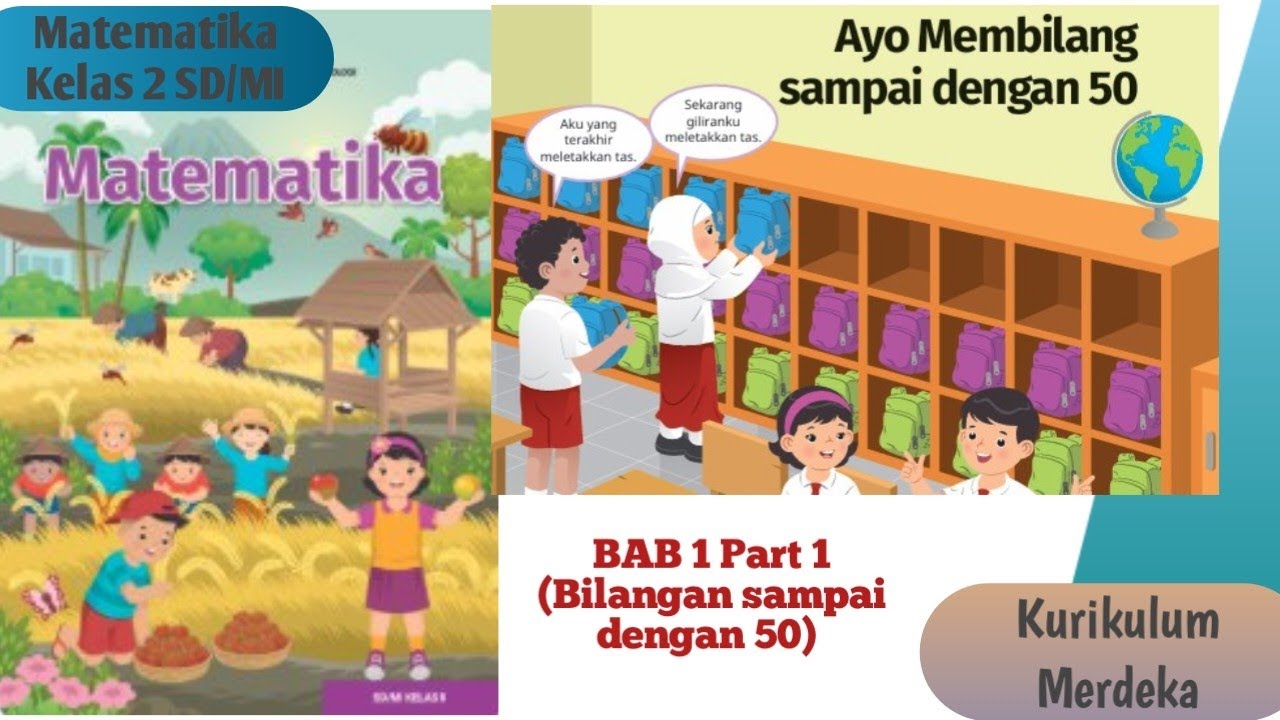 AYO MEMBILANG SAMPAI DENGAN 50 Matematika Kelas 2 SD Kurikulum Merdeka BAB 1 Part 1 Edisi Terbaru