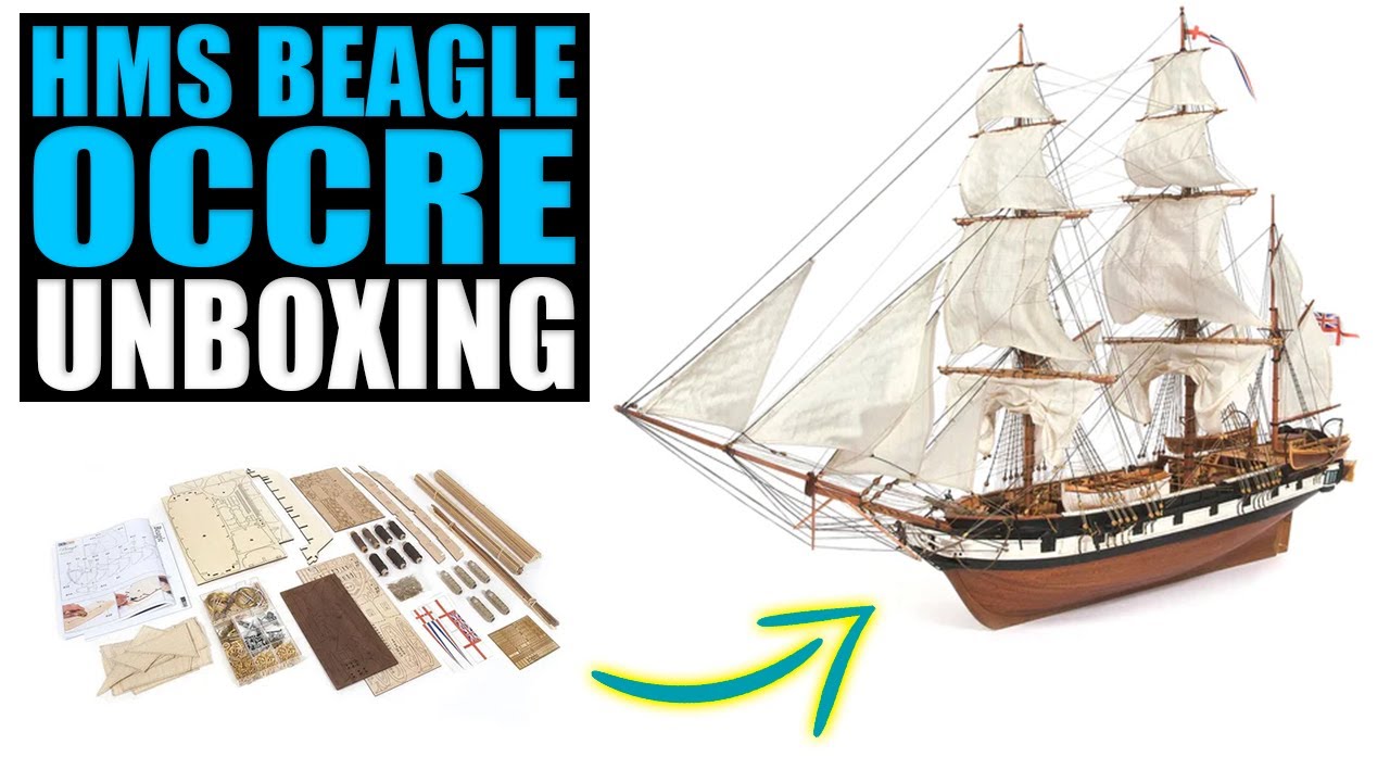 HMS Beagle - OCCRE #1 Unboxing - #modelismonaval #modelismo