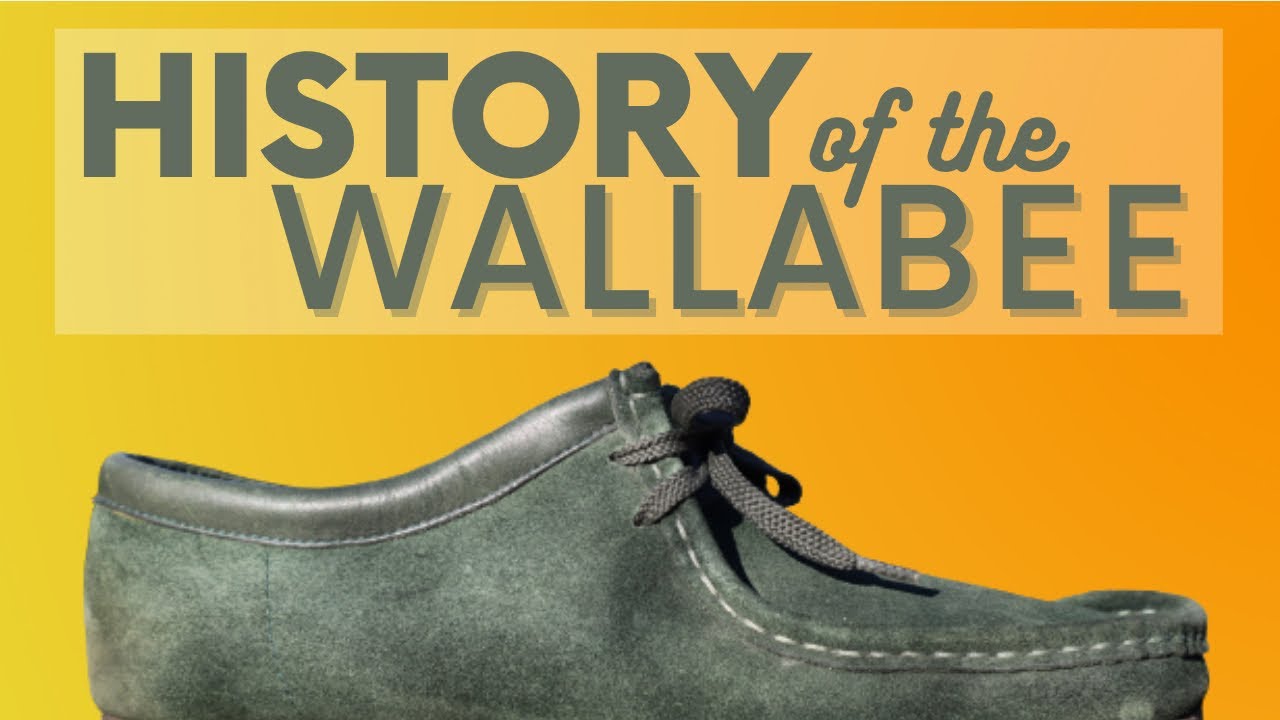 History of the Clark&rsquo;s WALLABEE
