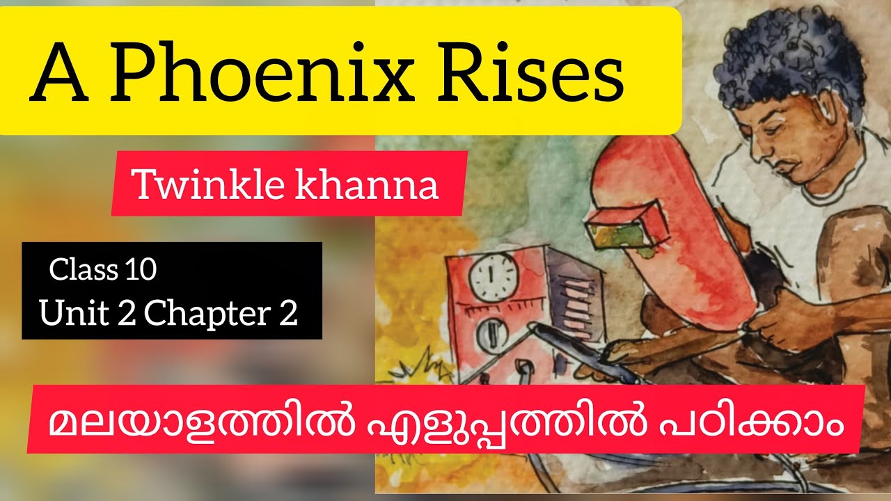 A Phoenix Rises in Malayalam Class 10 SSLC English Twinkle Khanna 