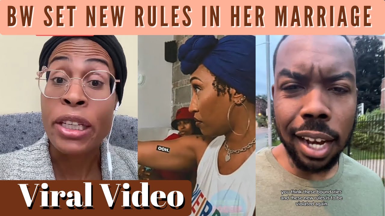 Viral Video Of A Black Woman Setting New Rules In Marriage