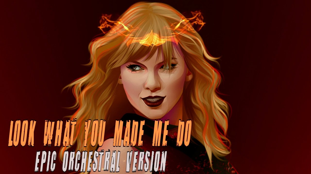 Look What You Made Me Do - Epic Orchestral Version
