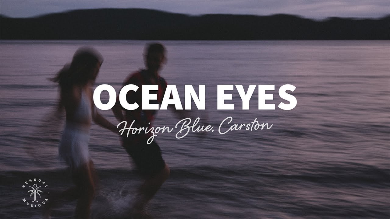 Horizon Blue & Carston - Ocean Eyes (Lyrics)