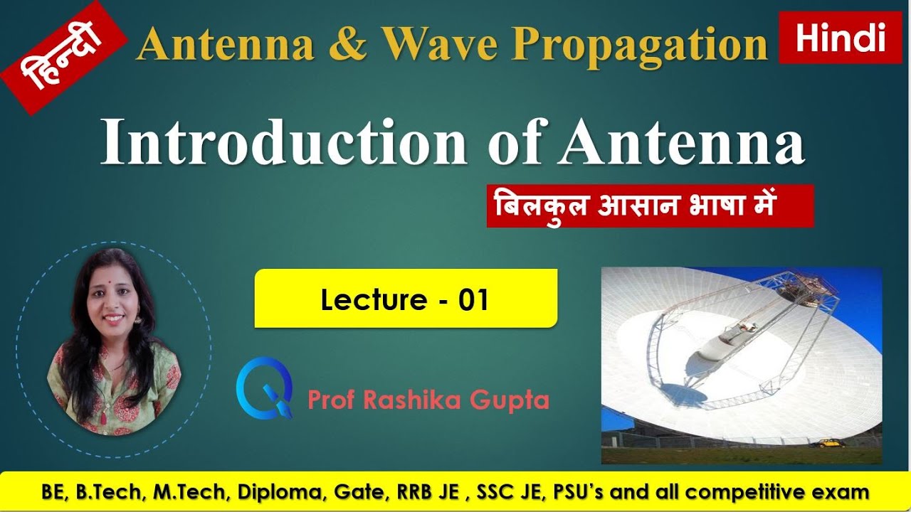 #01 Antenna & Wave Propagation Introduction || Antenna Basics || AWP || Hindi