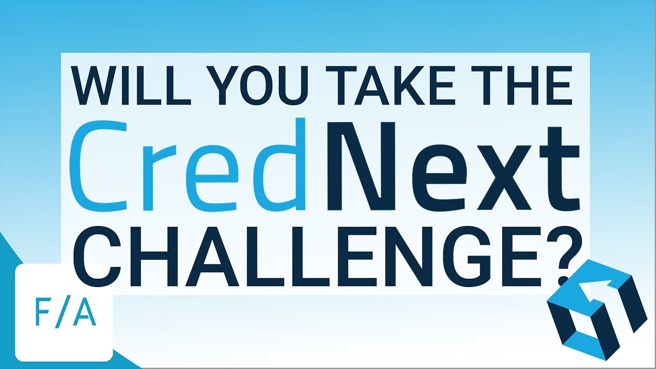 Take the CredNext Challenge - NOW LIVE - #FINANCEAGENTS LIVE! 013