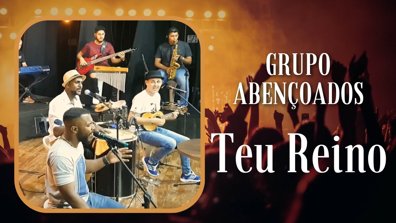 ABENÇOADOS / TEU REINO (COVER).