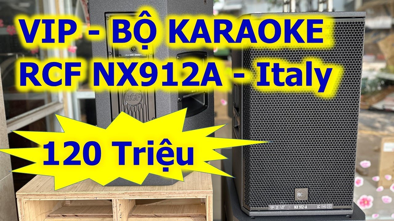 RCF NX912 - Hàng đỉnh Karaoke - Italy