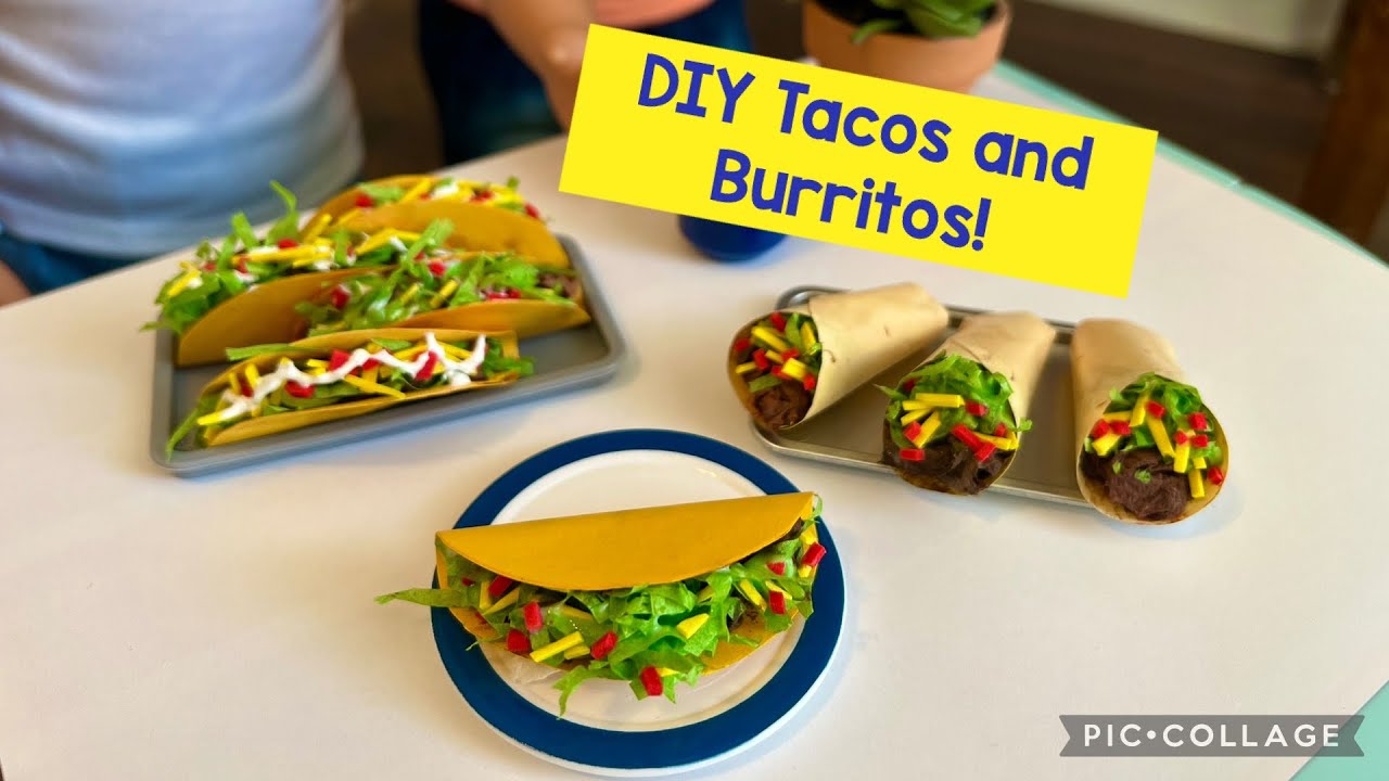 DIY Tacos and Burritos for Dolls!