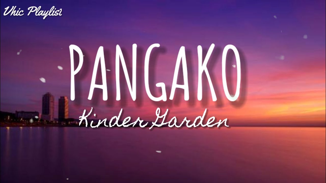Pangako - Kinder Garden (Lyrics)