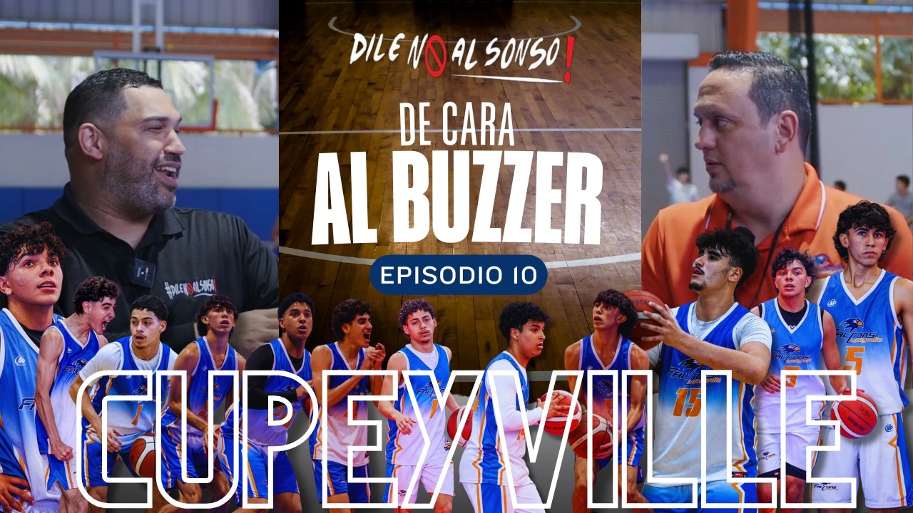De Cara Al Buzzer '26 Ep 10: (CUPEYVILLE) Vienen de ganar la Liga y van con ese HYPE para el Buzzer.