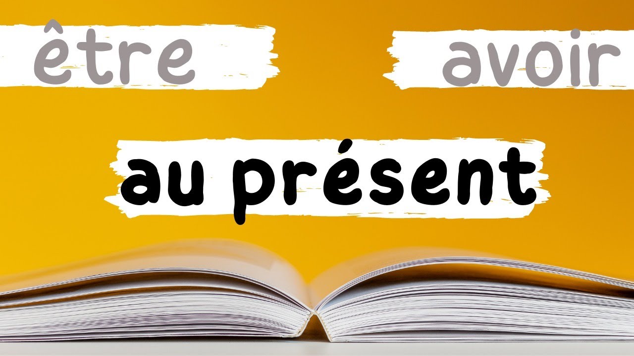 Etre et avoir au présent  في الحاضر 