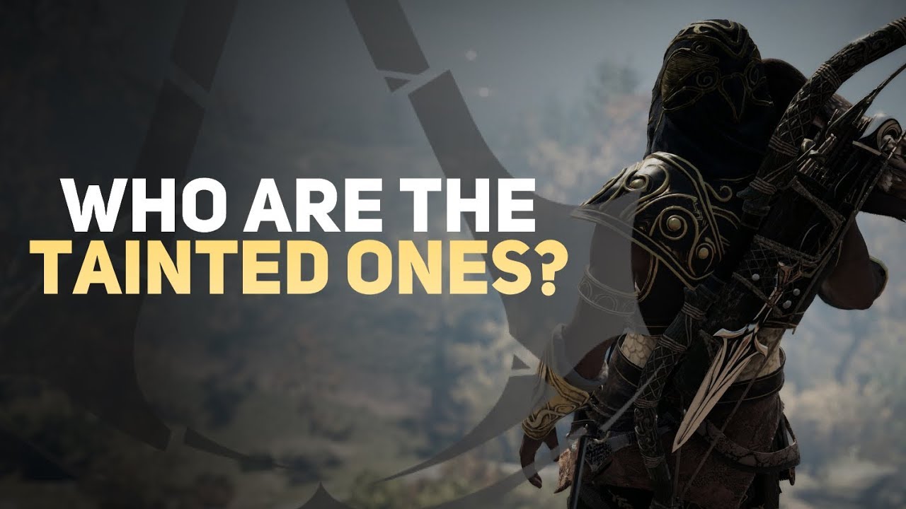 Who Are the Tainted Ones? - Assassin's Creed