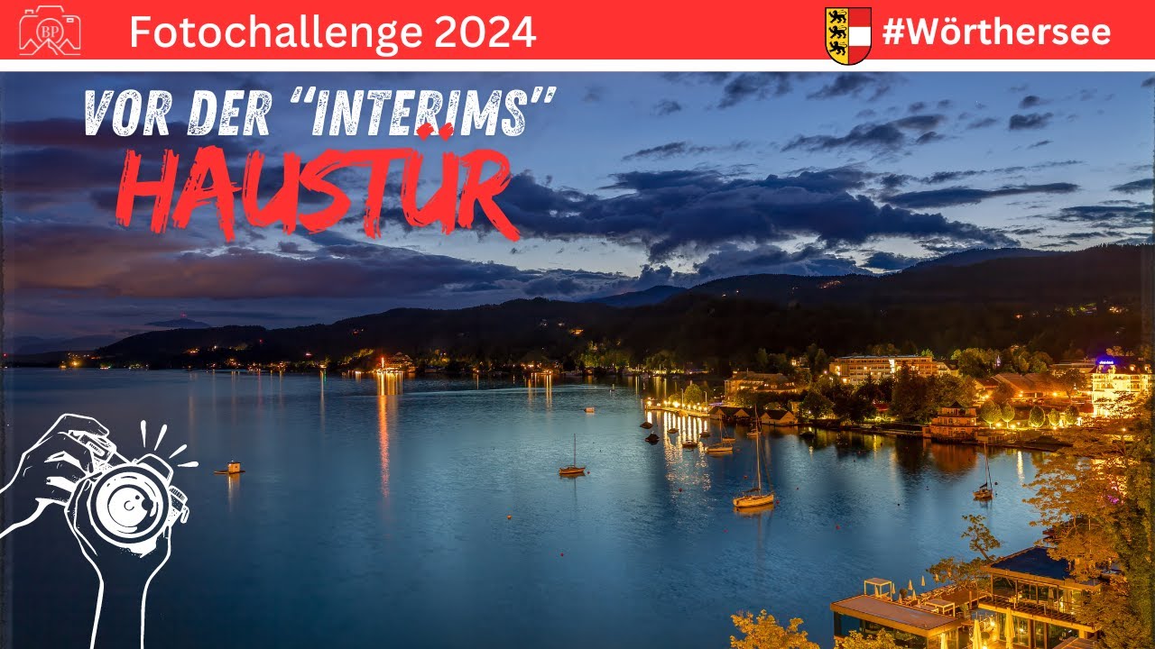 📸 Fotochallenge 2024 am Wörthersee, Parkhotel Pörtschach, Österreich - Kärnten