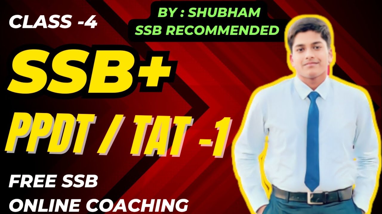 SSB PPDT / TAT CLASS PART-1 || FREE SSB GUIDANCE COURSE || RECOMMENDED CANDIDATE ||